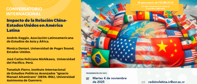 José Carlos Feliciano participó en la conferencia “Impacto de la Relación China–Estados Unidos en América Latina”