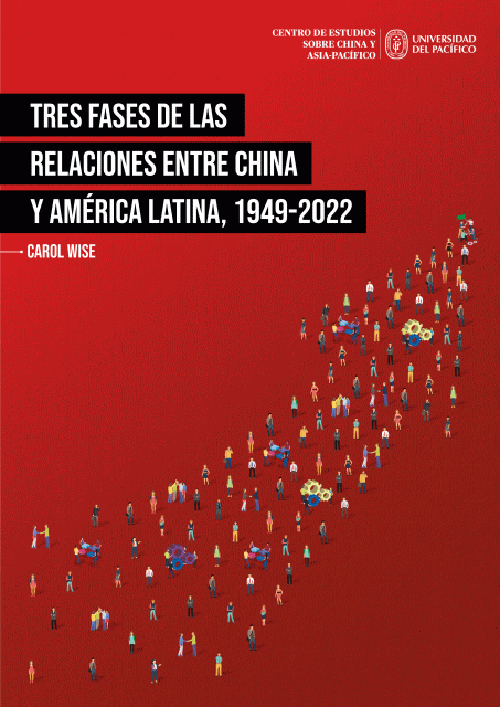 Tres Fases de las Relaciones entre China y América Latina, 1949-2022