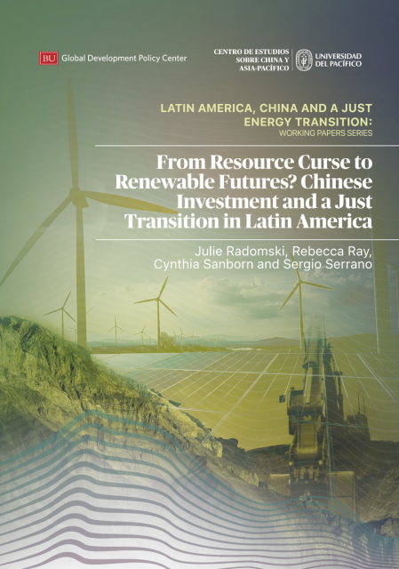 From Resource Curse to Renewable Futures? Chinese Investment and a Just Transition in Latin America