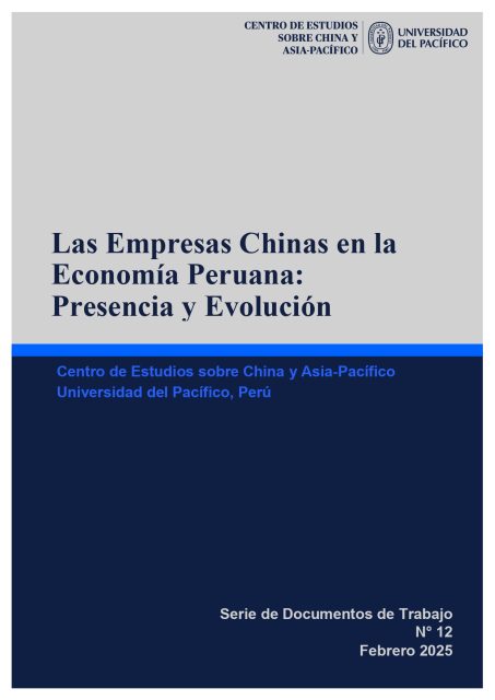 Las Empresas Chinas en la Economía Peruana: Presencia y Evolución