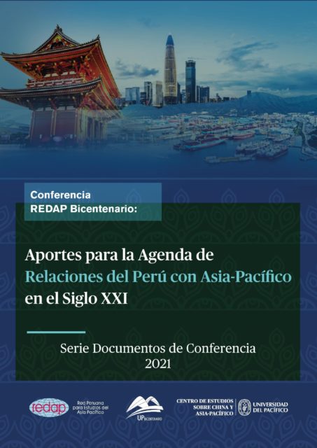 REDAP Bicentenario: Aportes para la Agenda de Relaciones del Perú con Asia- Pacífico en el siglo XXI