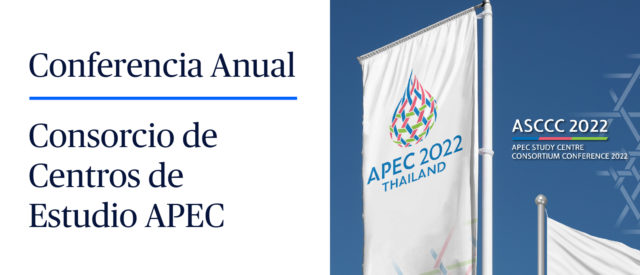 Participación del Centro en el APEC Study Centre Consortium Conference 2022 de Tailandia