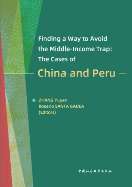 Finding a Way to Avoid the Middle-Income Trap: The Cases of China and Peru
