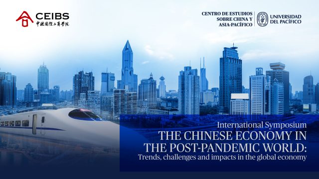 Simposio Internacional – La economía china en la post-pandemia: Tendencias, desafíos e impactos en la economía mundial