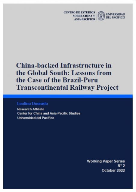 China backed Infrastructure in the Global South: Lessons from the Case of the Brazil Peru Transcontinental Railway Project